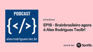 alex-rodrigues-tecbr-podcast-ep18